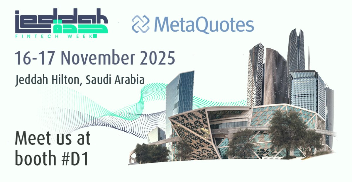 metatrader5_MT5官网_行情资讯与实用看盘工具入口：MetaQuotes 将在 2025 年吉达金融科技周上与经纪商会面（封面配图）